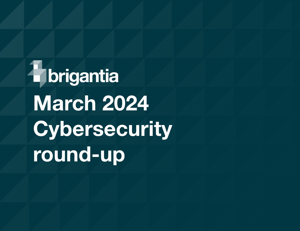 March 2024 Cybersecurity Round Up